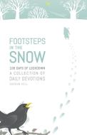 Footsteps in the Snow di Gordon Kell edito da Scripture Truth Publications