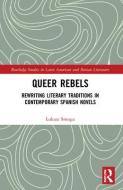Queer Rebels di Lukasz Smuga edito da Taylor & Francis Ltd