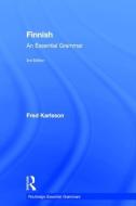 Finnish: An Essential Grammar di Fred Karlsson edito da ROUTLEDGE