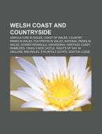 Welsh Coast And Countryside: Agriculture di Books Llc edito da Books LLC, Wiki Series