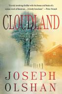 Cloudland di Joseph Olshan edito da St. Martins Press-3PL