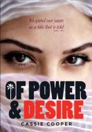Of Power & Desire di Cassie Cooper edito da Lulu.com
