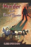 Murder In The French Quarter di Lee Frost edito da America Star Books