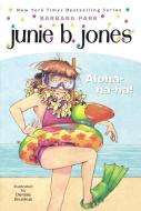 Junie B., First Grader: Aloha-Ha-Ha! di Barbara Park edito da TURTLEBACK BOOKS