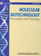 Molecular Biotechnology di Genetics Department Channarayappa (Vydehi Institute for Biotechnical Sciences edito da Taylor & Francis Inc