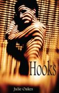 Hooks di Julie Oakes edito da DUNDURN PR LTD