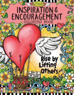 Inspiration & Encouragement Coloring Book di Suzy Toronto edito da Fox Chapel Publishing