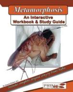 The Metamorphosis.: An Interactive Workbook and Study Guide di Franz Kafka edito da Createspace