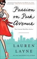 Passion on Park Avenue di Lauren Layne edito da GALLERY BOOKS