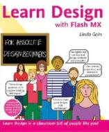 Learn Design with Flash MX di Kris Besley, Linda Goin, Kristian Besley edito da Apress