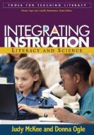 Integrating Instruction di Judith A. McKee, Donna Ogle edito da Guilford Publications