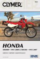 clymer Honda XR600R 1991-2000 & XR650L 1993-2007 di Mike Morlan edito da Clymer Publishing