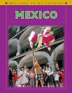 Mexico di Leslie Jermyn, Fiona And Conboy edito da Cavendish Square Publishing