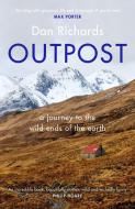 Outpost di Dan Richards edito da Canongate Books Ltd