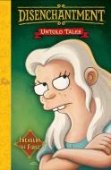 Disenchantment: Untold Tales Vol. 1 di Matt Groening edito da Titan Books Ltd