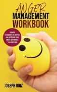 Anger Management Workbook di Joseph Ruiz edito da Giovanni Campisi