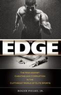 The Edge di Roger Pielke edito da Roaring Forties Press