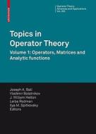 Topics in Operator Theory Volume 1 edito da Springer Basel AG