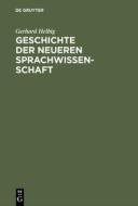 Geschichte der neueren Sprachwissenschaft di Gerhard Helbig edito da De Gruyter Mouton