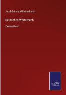 Deutsches Wörterbuch di Jacob Grimm, Wilhelm Grimm edito da Salzwasser-Verlag