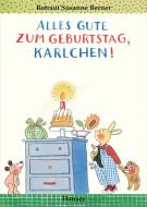 Alles Gute zum Geburtstag, Karlchen! di Rotraut Susanne Berner edito da Hanser, Carl GmbH + Co.