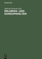 Erlebnis- und Konsumwelten edito da De Gruyter Oldenbourg