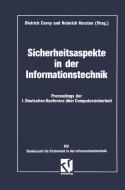 Sicherheitsaspekte in der Informationstechnik di Dietrich Cerny edito da Vieweg+Teubner Verlag