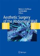 Aesthetic Surgery Of The Abdominal Wall edito da Springer-verlag Berlin And Heidelberg Gmbh & Co. Kg