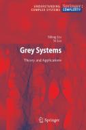 Grey Systems di Sifeng Liu, Jeffrey Yi Lin Forrest edito da Springer-Verlag GmbH
