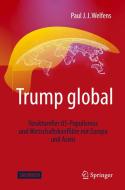 Trump global di Paul J. J. Welfens edito da Springer-Verlag GmbH
