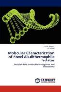 Molecular Characterization of Novel Alkalithermophile Isolates di Patrick Okoth, Lily Simasi edito da LAP Lambert Academic Publishing