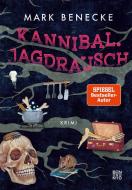 Kannibal. Jagdrausch di Mark Benecke edito da Benevento