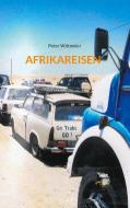 Afrikareisen di Peter Wittmeier edito da Books on Demand