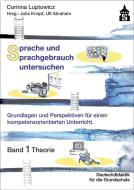 Sprache und Sprachgebrauch untersuchen di Corinna Luptowicz edito da Schneider Verlag GmbH