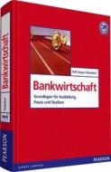 Bankwirtschaft di Ralf Jürgen Ostendorf edito da Pearson Studium