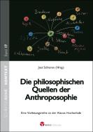 Die philosophischen Quellen der Anthroposophie edito da Info 3 Verlag