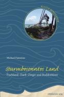 Sturmbesonntes Land di Michael Pantenius edito da Mitteldeutscher Verlag