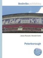 Peterborough di Jesse Russell, Ronald Cohn edito da Book On Demand Ltd.