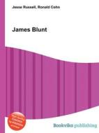 James Blunt di Jesse Russell, Ronald Cohn edito da Book On Demand Ltd.