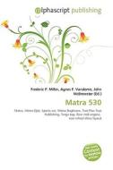 Matra 530 edito da Vdm Publishing House