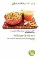 Kellogg Company edito da Alphascript Publishing