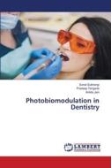 Photobiomodulation in Dentistry di Sonal Subhangi, Pradeep Tangade, Ankita Jain edito da LAP LAMBERT Academic Publishing