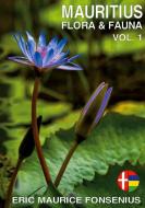 Mauritius Flora & Fauna di Eric Maurice Fonsenius edito da Books on Demand
