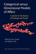 Categorical Versus Dimensional Models Of Affect edito da John Benjamins Publishing Co