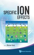 Specific Ion Effects edito da World Scientific Publishing Company