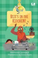 Biji's in the Kitchen! di Natasha Sharma edito da DUCKBILL