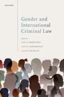 Gender And International Criminal Law edito da Oxford University Press