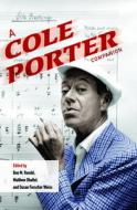 A Cole Porter Companion edito da University of Illinois Press