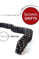 Seismic Shifts di Kevin G. Harney edito da Zondervan
