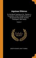Aquinas Ethicus di Joseph Rickaby, Saint Thomas edito da Franklin Classics Trade Press